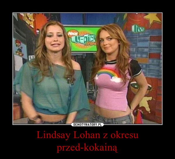 Lindsay Lohan z okresu przed-kokainą –  