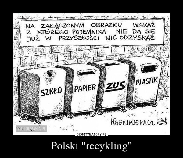 Polski "recykling" –  