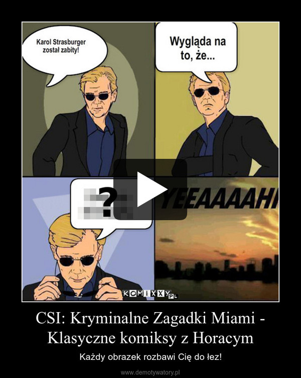 CSI: Kryminalne Zagadki Miami - Klasyczne komiksy z Horacym