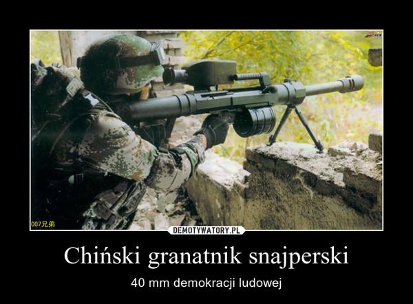 Chiński granatnik snajperski – 40 mm demokracji ludowej 