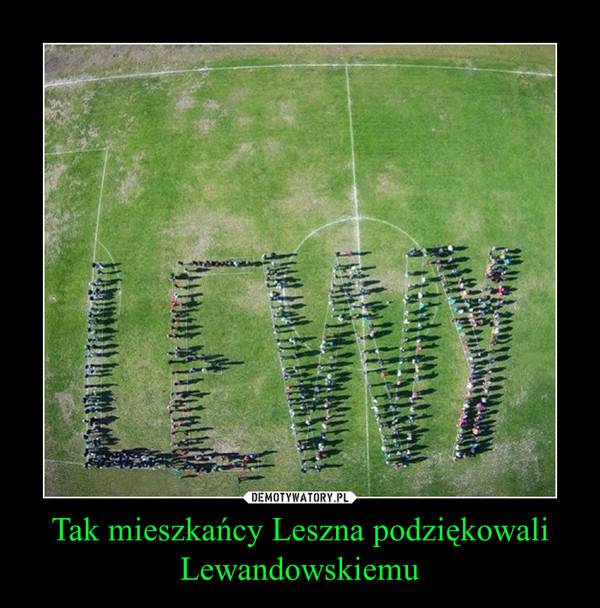 Tak mieszkańcy Leszna podziękowali Lewandowskiemu –  
