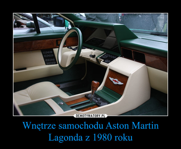 Wnętrze samochodu Aston Martin Lagonda z 1980 roku –  