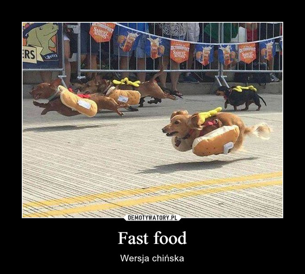 Fast food – Wersja chińska 