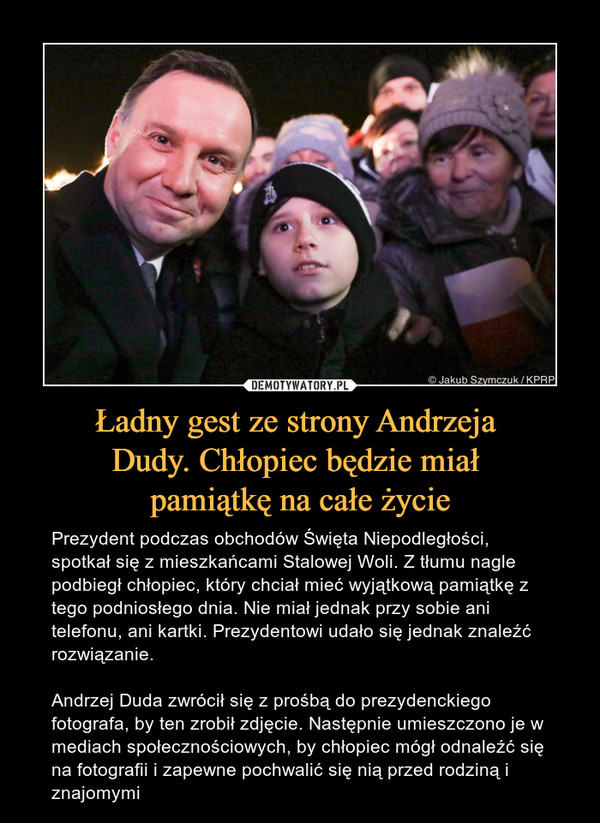 Ładny gest ze strony Andrzeja 
Dudy. Chłopiec będzie miał 
pamiątkę na całe życie