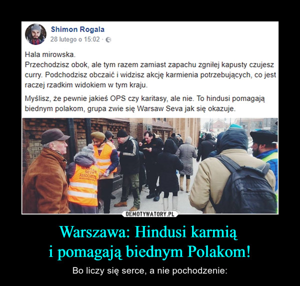 Warszawa: Hindusi karmią i pomagają biednym Polakom! – Bo liczy się serce, a nie pochodzenie: 