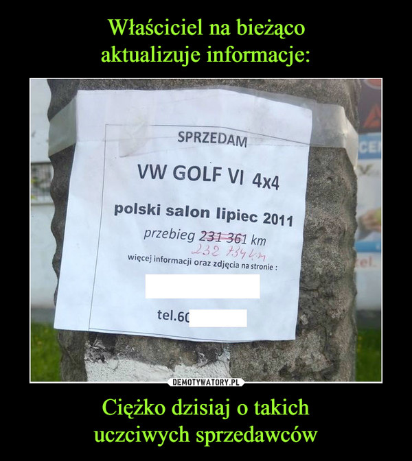 Ciężko dzisiaj o takichuczciwych sprzedawców –  SprzedamVW Golf 4x4polski salon lipiec 2011 przebieg 231 361 km