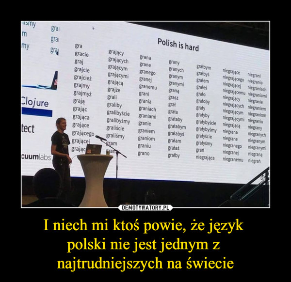 I niech mi ktoś powie, że język polski nie jest jednym z najtrudniejszych na świecie –  