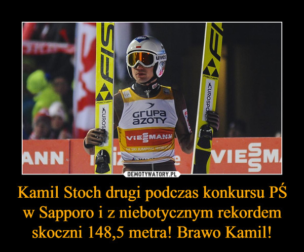 Kamil Stoch drugi podczas konkursu PŚ w Sapporo i z niebotycznym rekordem skoczni 148,5 metra! Brawo Kamil!