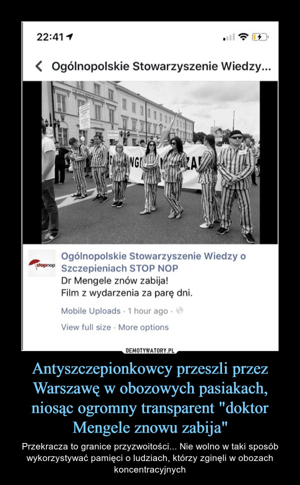 Antyszczepionkowcy przeszli przez Warszawę w obozowych pasiakach, niosąc ogromny transparent "doktor Mengele znowu zabija"
