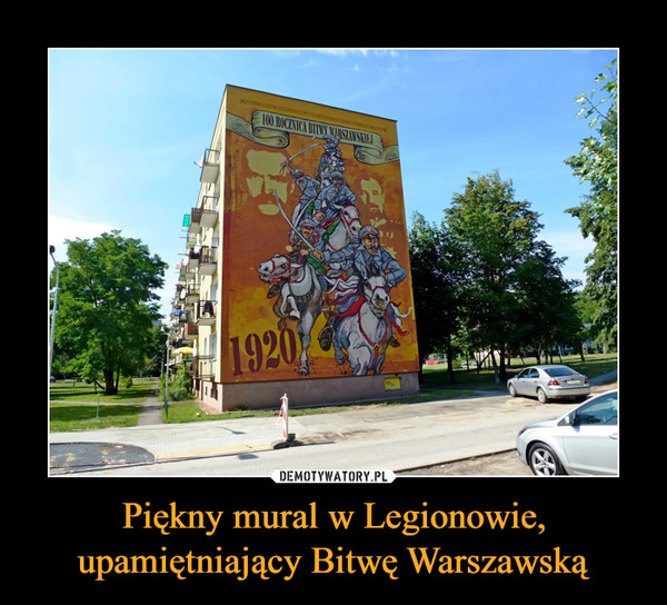 Piękny mural w Legionowie, upamiętniający Bitwę Warszawską –  