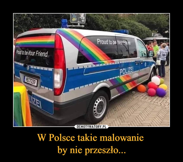 W Polsce takie malowanie by nie przeszło... –  
