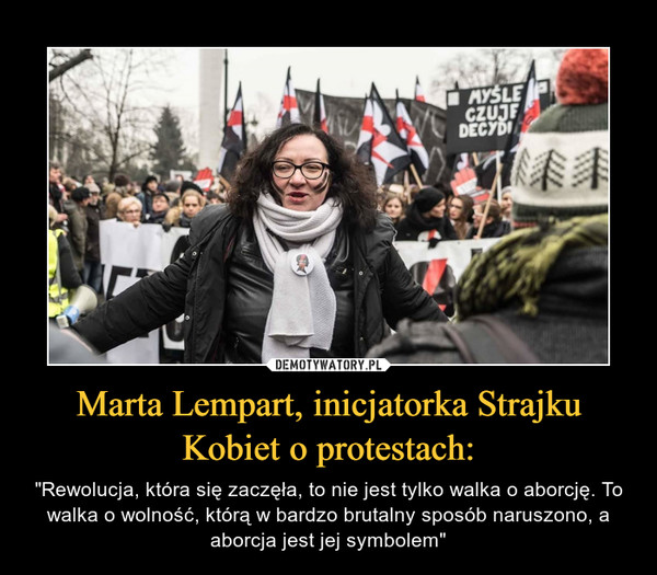 Marta Lempart, inicjatorka Strajku Kobiet o protestach: