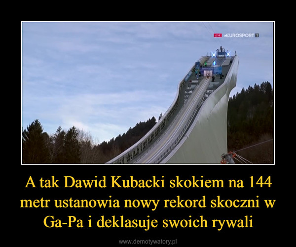 A tak Dawid Kubacki skokiem na 144 metr ustanowia nowy rekord skoczni w Ga-Pa i deklasuje swoich rywali –  