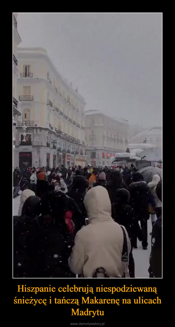 Hiszpanie celebrują niespodziewaną śnieżycę i tańczą Makarenę na ulicach Madrytu –  
