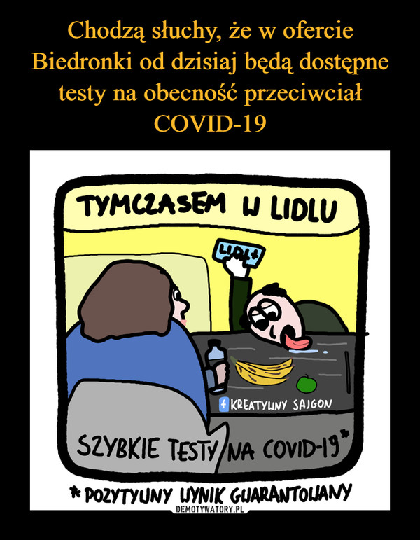 Chodzą słuchy, że w ofercie Biedronki od dzisiaj będą dostępne testy na obecność przeciwciał COVID-19