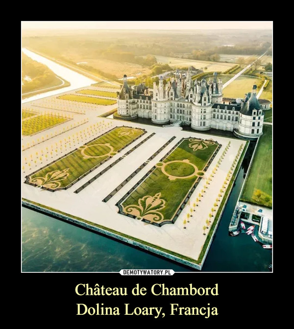 Château de ChambordDolina Loary, Francja –  