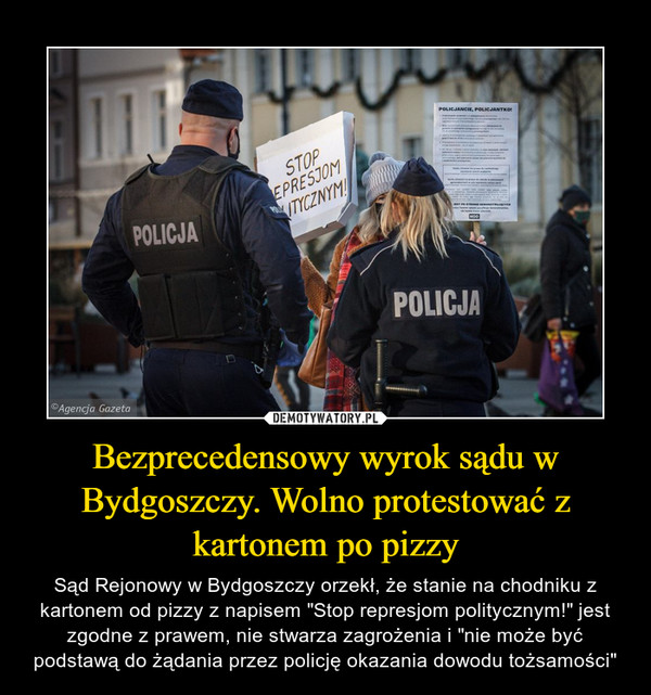 Bezprecedensowy wyrok sądu w Bydgoszczy. Wolno protestować z kartonem po pizzy