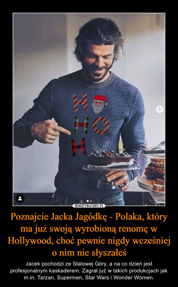 Poznajcie Jacka Jagódkę - Polaka, który ma już swoją wyrobioną renomę w Hollywood, choć pewnie nigdy wcześniej o nim nie słyszałeś