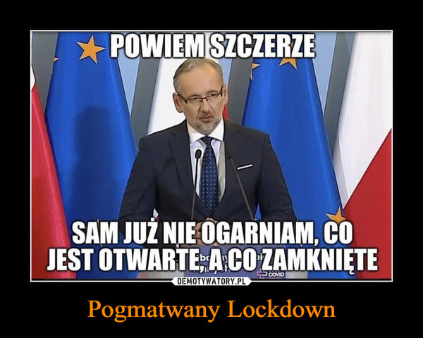 Pogmatwany Lockdown –  