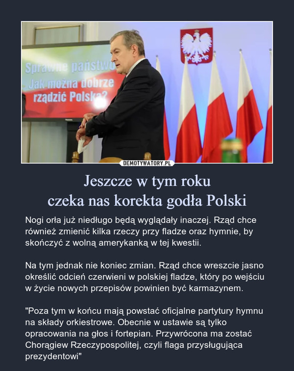 Jeszcze w tym roku
czeka nas korekta godła Polski