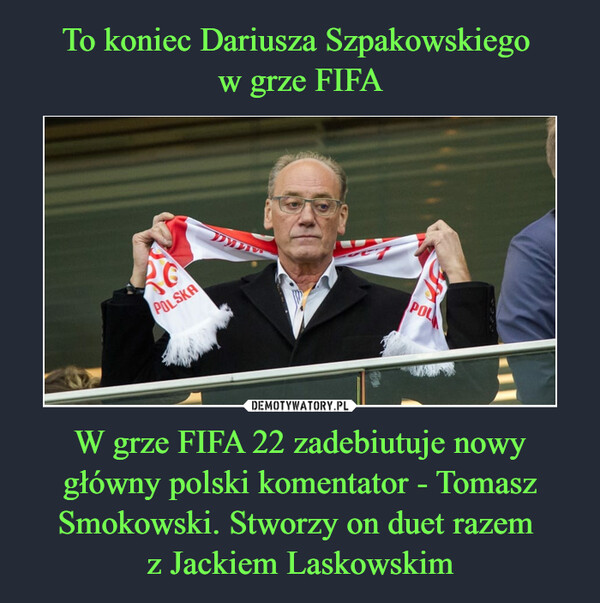 W grze FIFA 22 zadebiutuje nowy główny polski komentator - Tomasz Smokowski. Stworzy on duet razem z Jackiem Laskowskim –  
