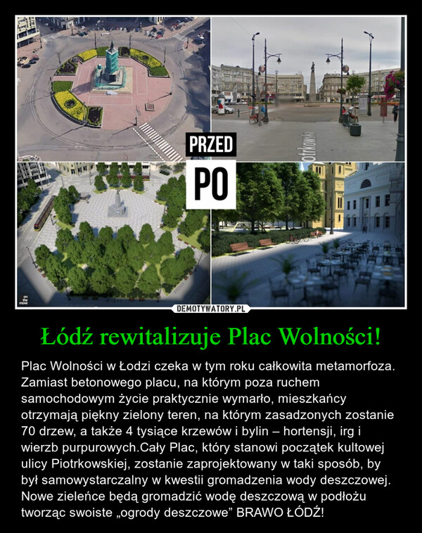 Łódź rewitalizuje Plac Wolności!
