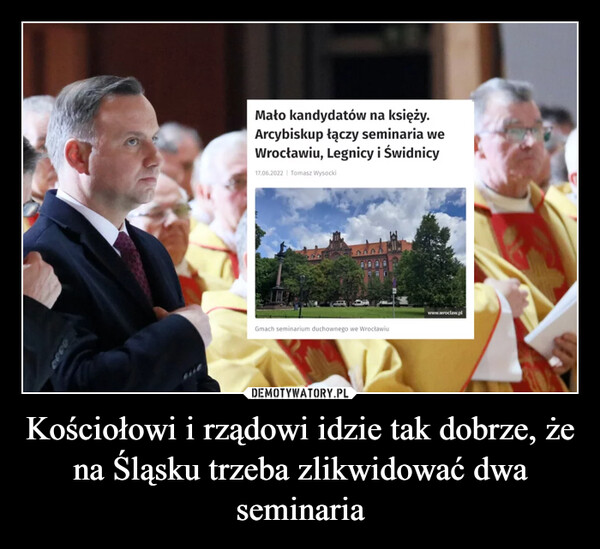 Kościołowi i rządowi idzie tak dobrze, że na Śląsku trzeba zlikwidować dwa seminaria –  