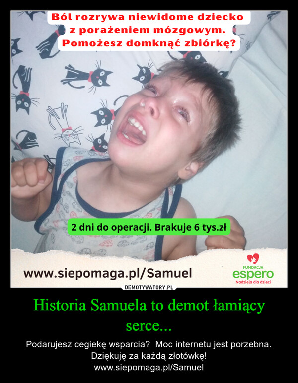 Historia Samuela to demot łamiący serce...