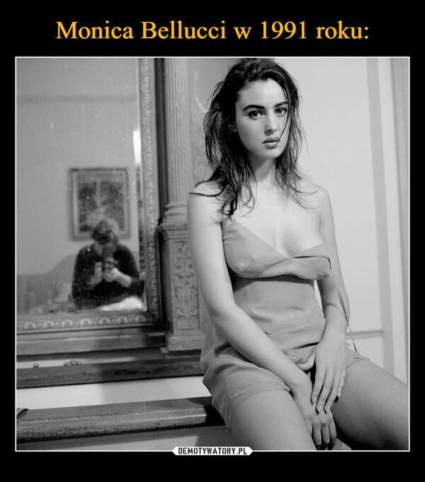 Monica Bellucci w 1991 roku:
