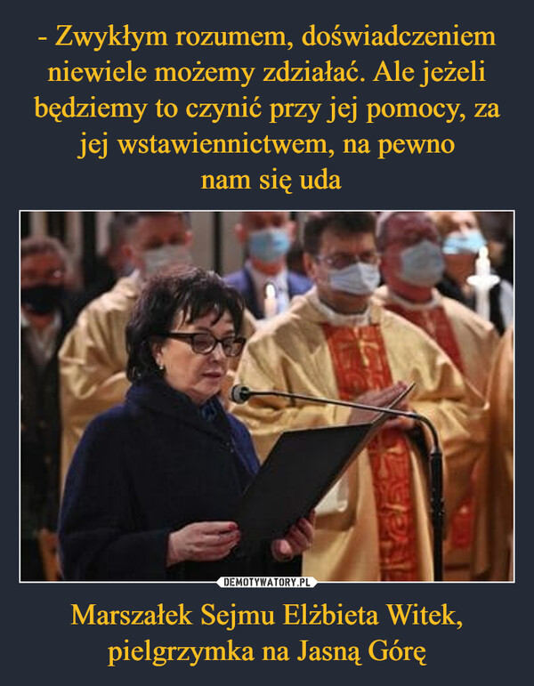 Marszałek Sejmu Elżbieta Witek, pielgrzymka na Jasną Górę –  