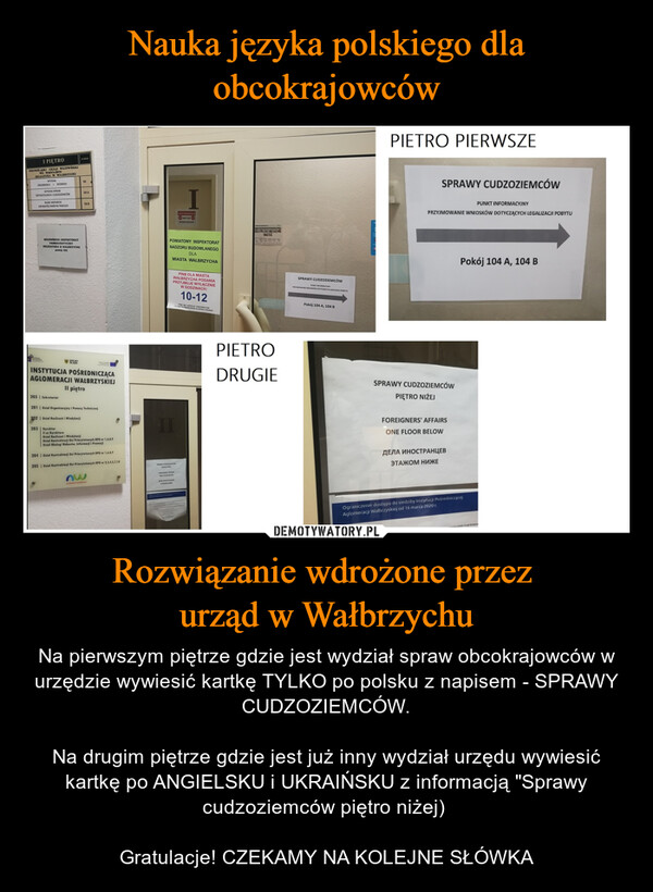 Nauka języka polskiego dla obcokrajowców Rozwiązanie wdrożone przez 
urząd w Wałbrzychu