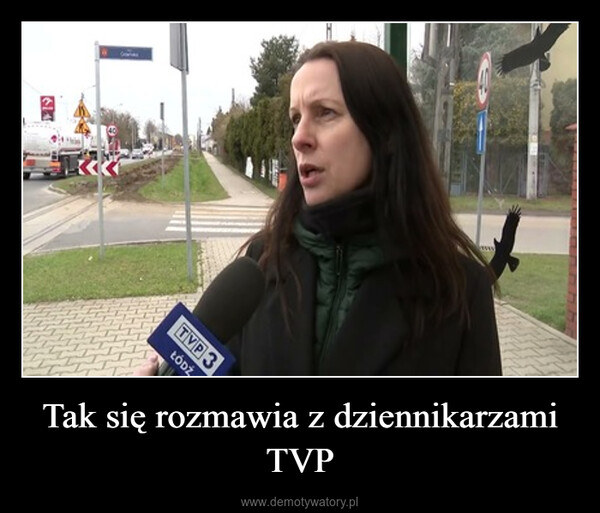 Tak się rozmawia z dziennikarzami TVP –  ŁODZTVP 3www
