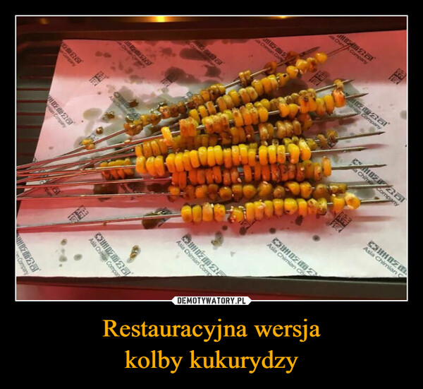 Restauracyjna wersja
kolby kukurydzy