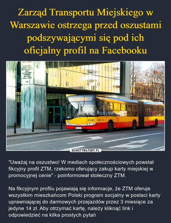 Zarząd Transportu Miejskiego w Warszawie ostrzega przed oszustami podszywającymi się pod ich oficjalny profil na Facebooku