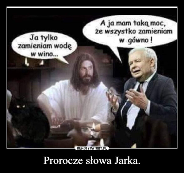 Prorocze słowa Jarka.